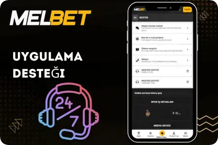 Melbet mobil uygulamasında 7/24 destek ve yardım menüsü
